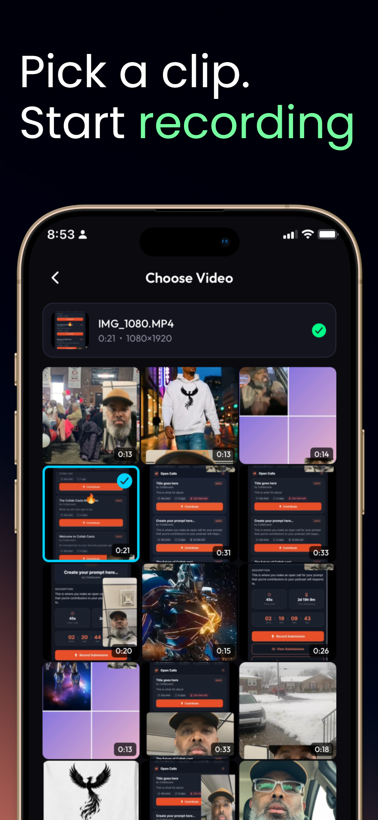 Pick any video clip from your camera roll